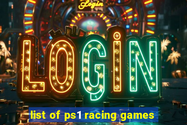 list of ps1 racing games