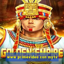 www primevideo con mytv