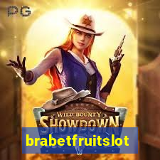 brabetfruitslot