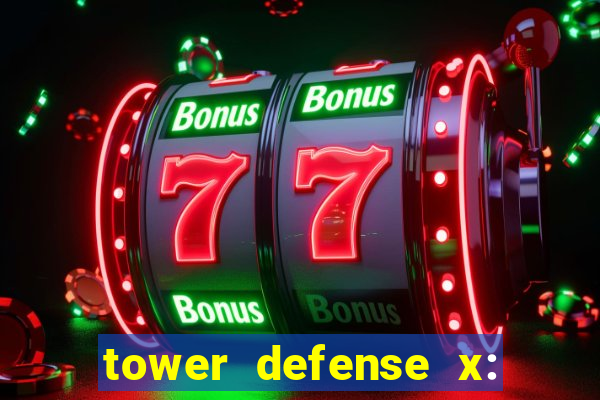 tower defense x: beta codes