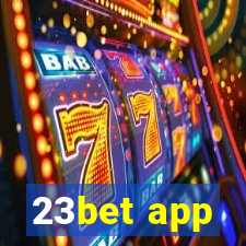 23bet app