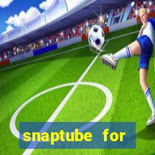 snaptube for windows 7