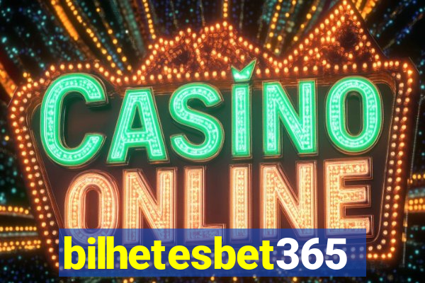 bilhetesbet365