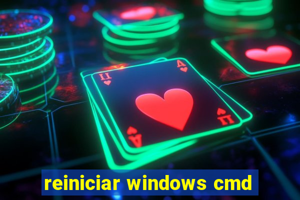 reiniciar windows cmd