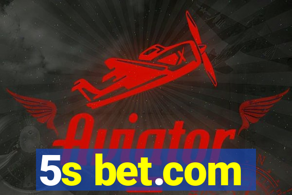 5s bet.com