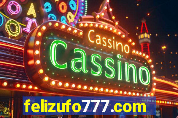 felizufo777.com