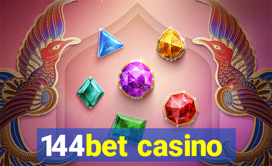 144bet casino