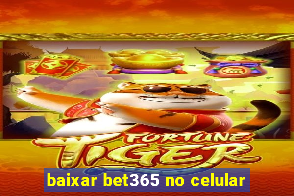 baixar bet365 no celular