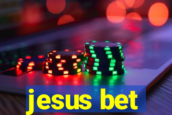 jesus bet