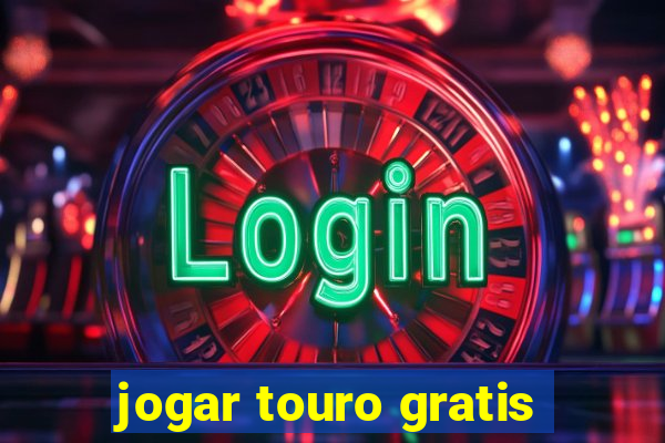 jogar touro gratis