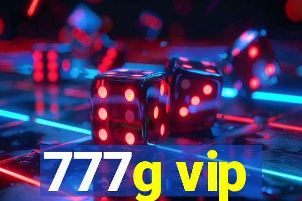 777g vip