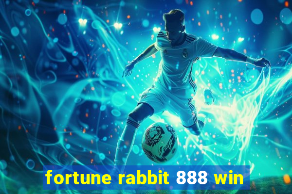 fortune rabbit 888 win