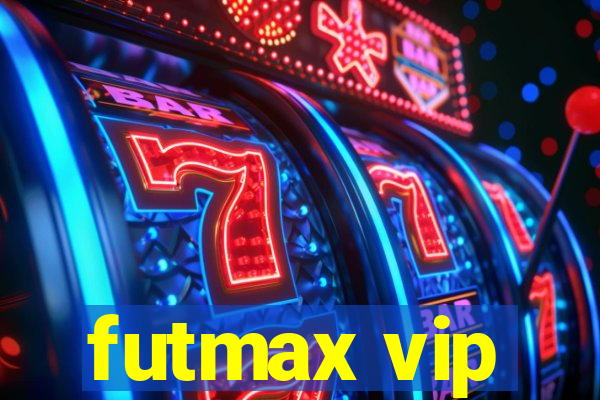 futmax vip