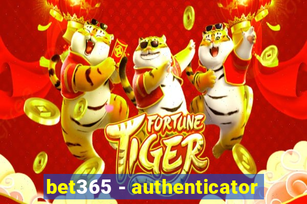 bet365 - authenticator