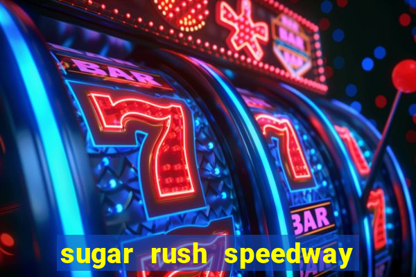 sugar rush speedway download android