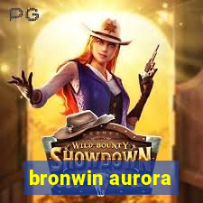 bronwin aurora