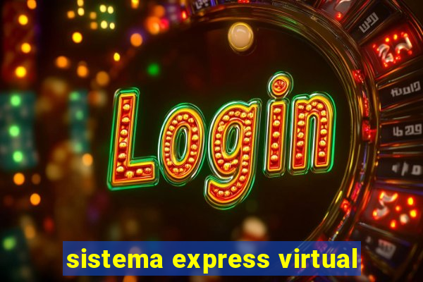 sistema express virtual