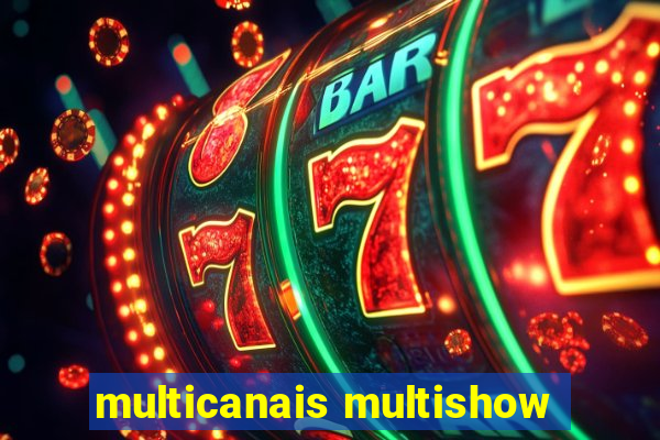 multicanais multishow