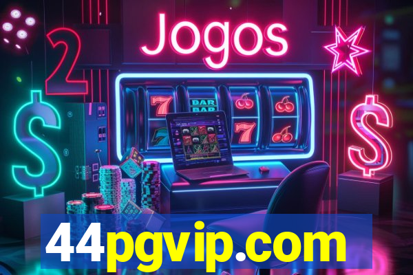 44pgvip.com