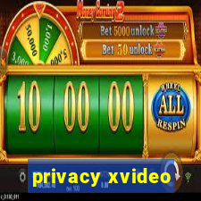 privacy xvideo