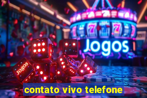 contato vivo telefone