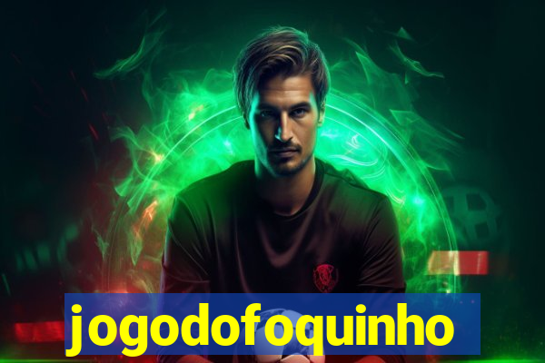 jogodofoquinho