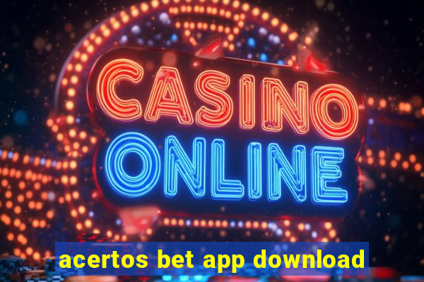 acertos bet app download