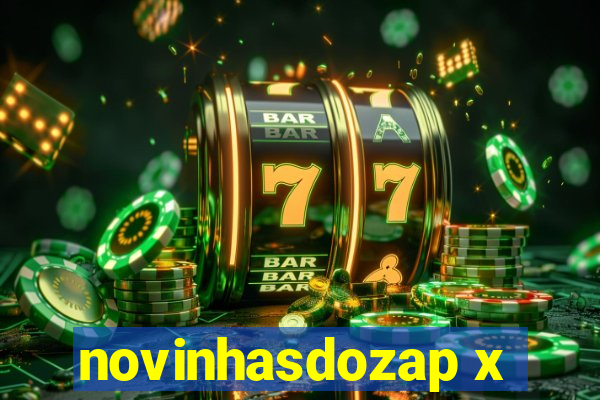 novinhasdozap x