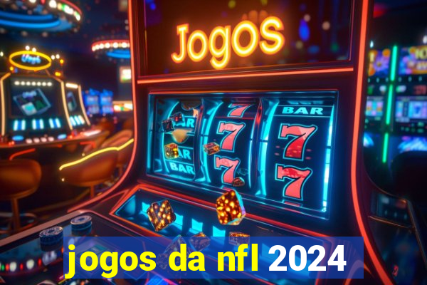 jogos da nfl 2024