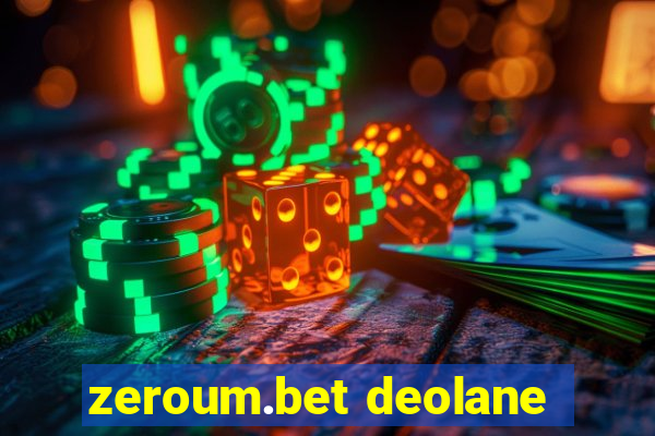 zeroum.bet deolane