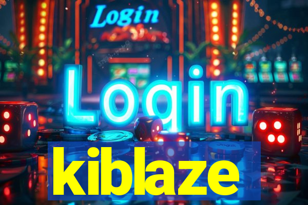 kiblaze