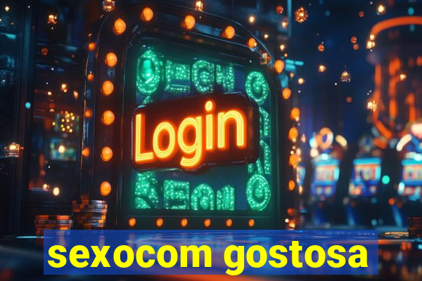 sexocom gostosa