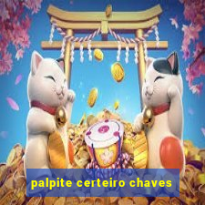 palpite certeiro chaves