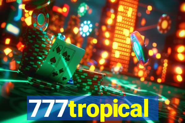 777tropical