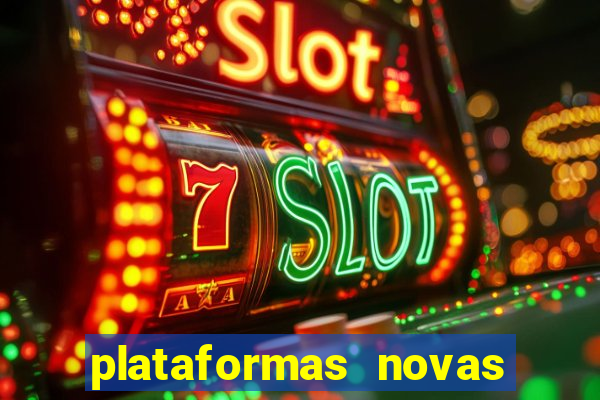 plataformas novas da bet