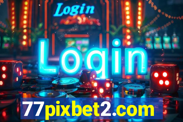 77pixbet2.com