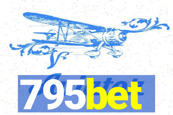 795bet