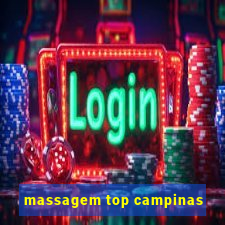 massagem top campinas