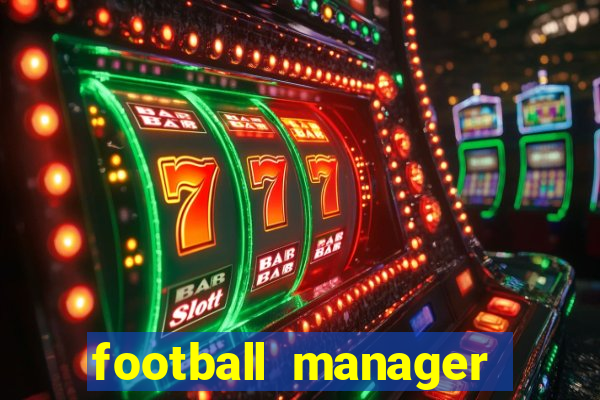 football manager 2024 crackeado