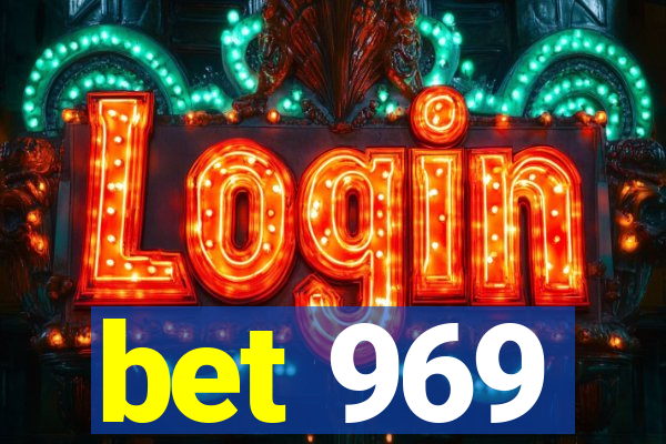 bet 969