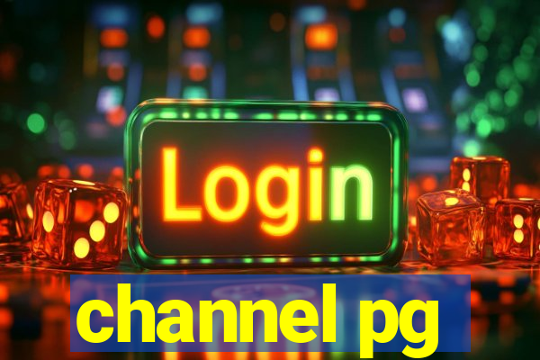 channel pg