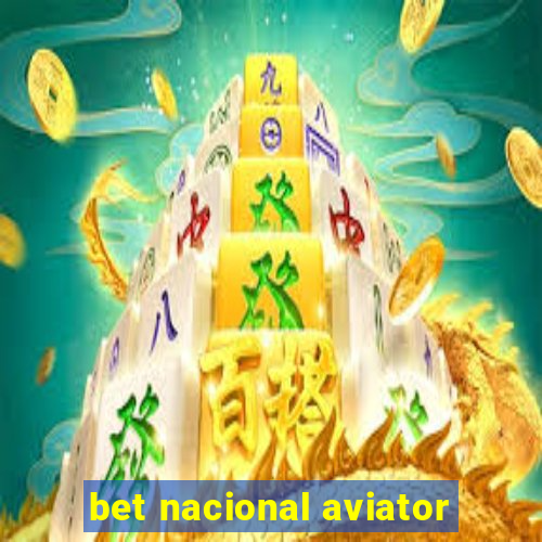 bet nacional aviator