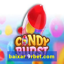 baixar 9rbet.com