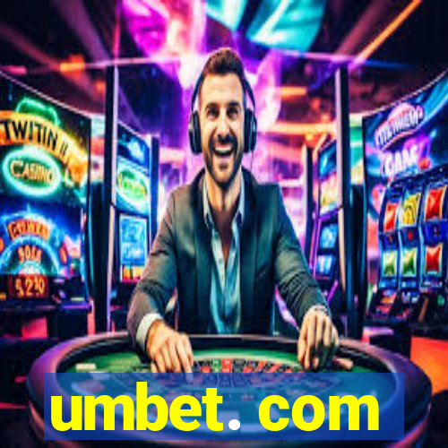 umbet. com