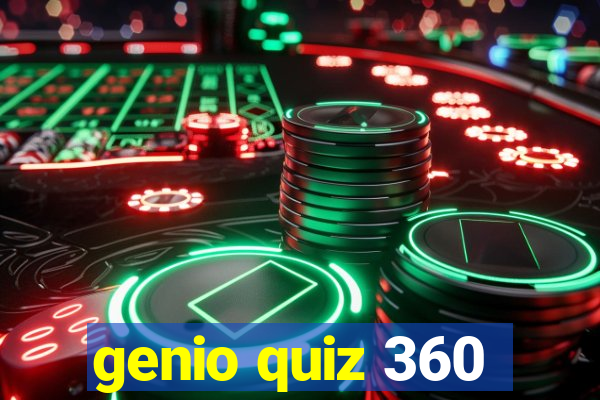 genio quiz 360