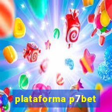 plataforma p7bet