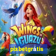 pixbetgrátis