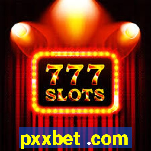 pxxbet .com