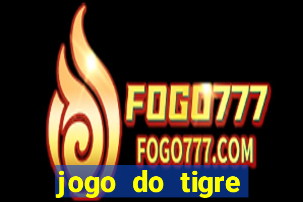 jogo do tigre verdade ou mentira