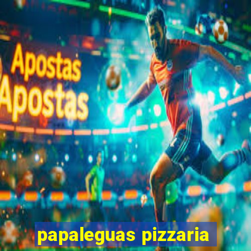 papaleguas pizzaria